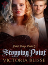 Stopping Point (eBook): Point Vamp Series, Book 2